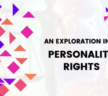 An Exploration Into Personality Rights