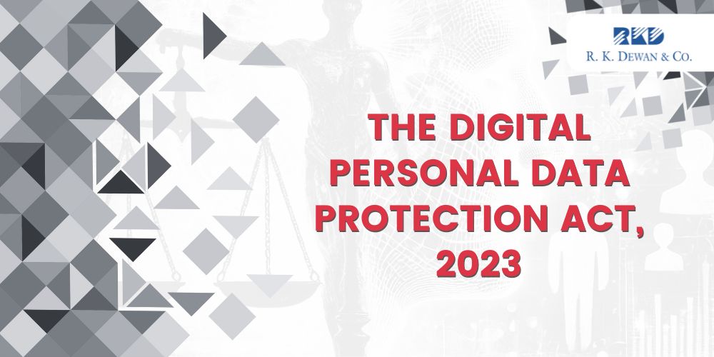 THE DIGITAL PERSONAL DATA PROTECTION ACT, 2023