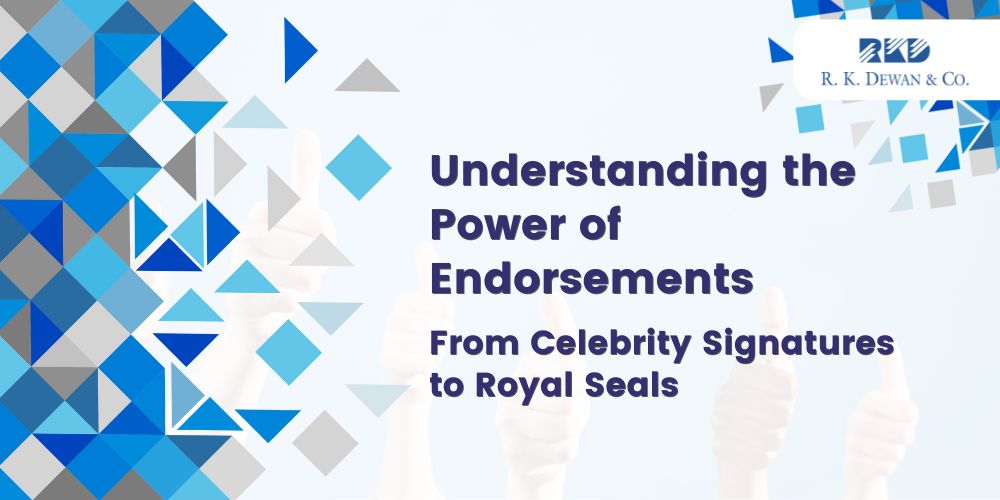 Understanding the Power of Endorsements From Celebrity Signatures to Royal Seals